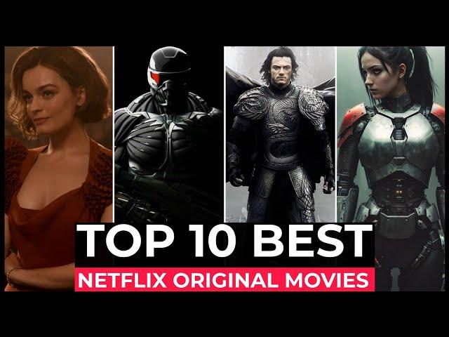 Top 10 Best Netflix Original Movies To Watch In 2024 | Best Movies On Netflix 2024 | Netflix Movies