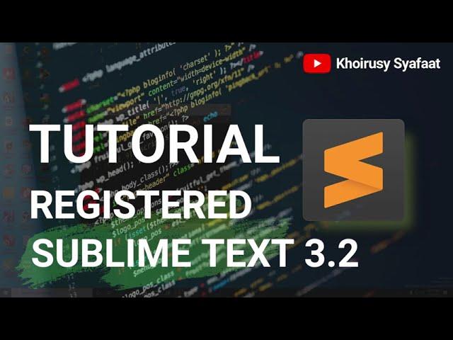 Tutorial - Sublime Text 3.2.2 Build 3211 License Key - 100% Work