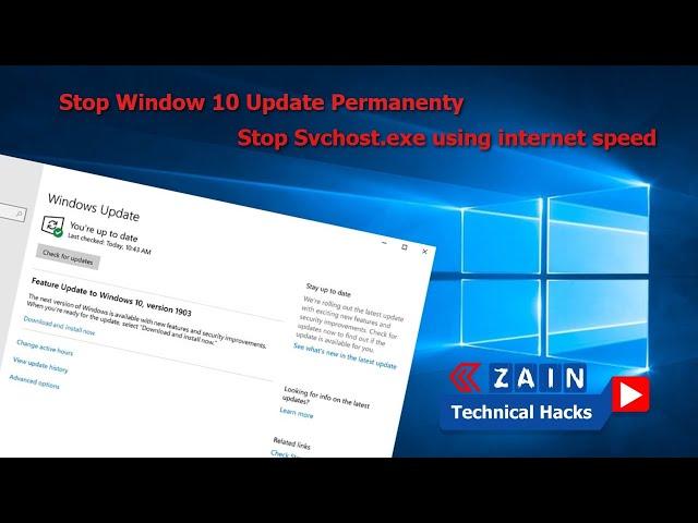 Stop Windows 10 Update Permanently | Stop Svchost.exe using internet | Zain Technical Hacks