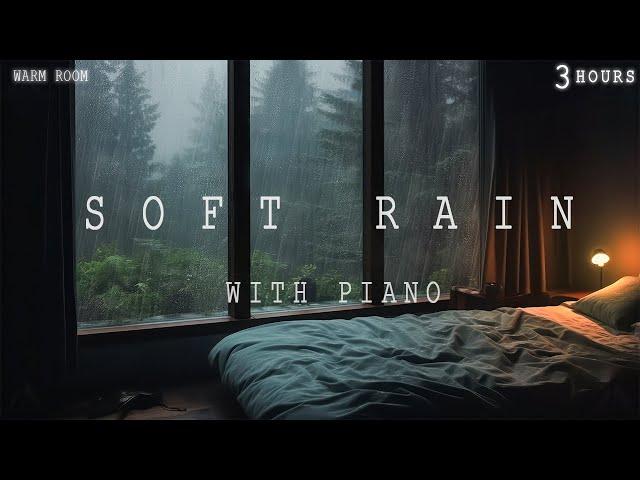 3 Hours - Relaxing Sleep Music - Soft Rain sleep - Deep Sleeping Music - Piano Chill | Warm Room