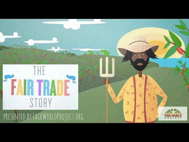 The Fair Trade Story
