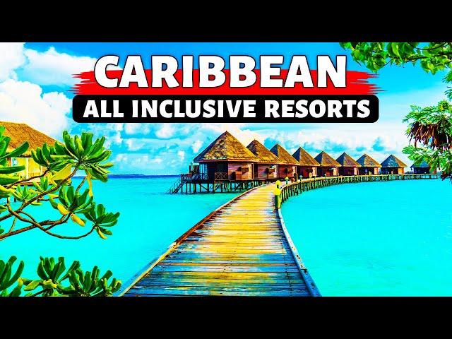 10 Best CARIBBEAN All Inclusive Resorts We Could Find (2024).