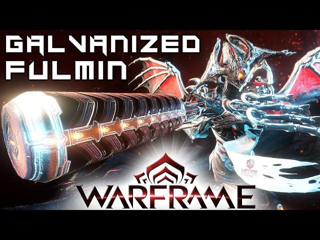 Fulmin Build 2021- 2022 (Guide) - The Galvanized Steel Path Update (Warframe Gameplay)