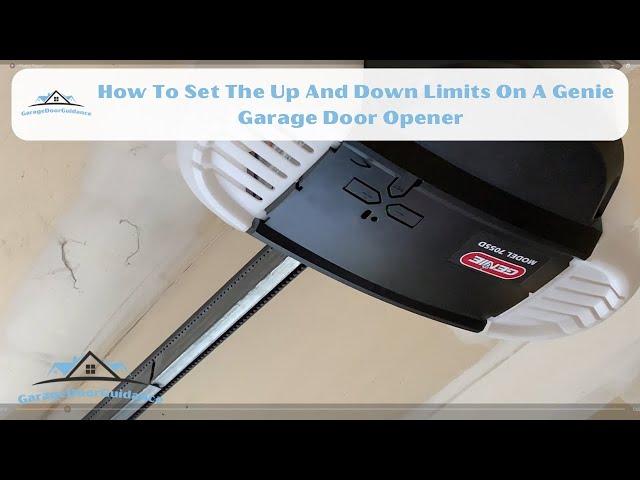 How To Set The Up And Down Limits On A Genie Garage Door Opener