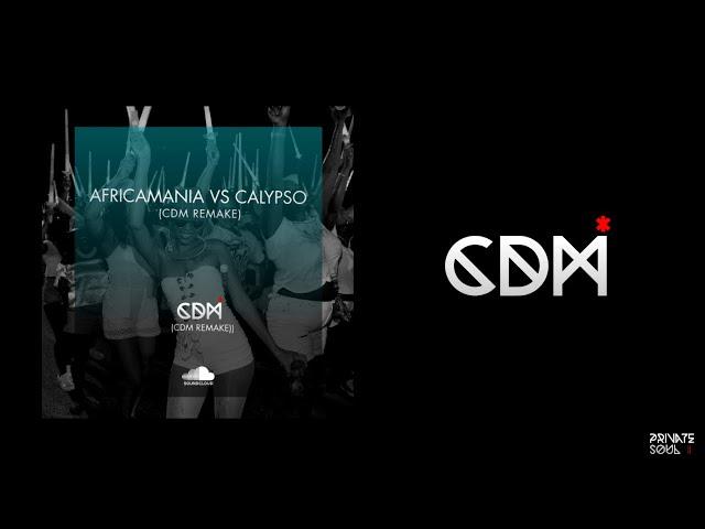 Africamania vs Calypso - (CDM REMAKE)