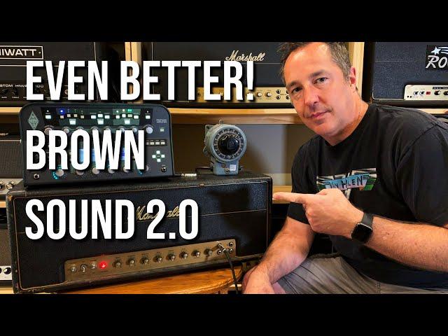 NEW and IMPROVED! "Brown Sound 2.0" Kemper Profiles