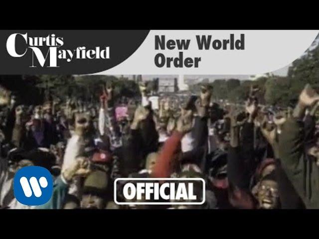 Curtis Mayfield - New World Order  (Official Music Video)