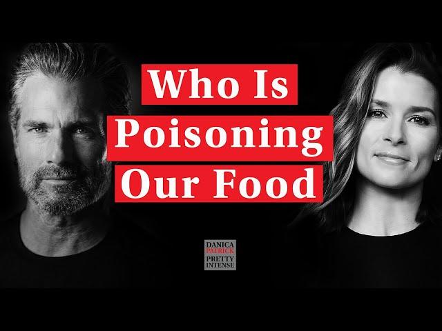 Troy Casey | Who Is Poisoning Our Food? | Living in an Oligarchy