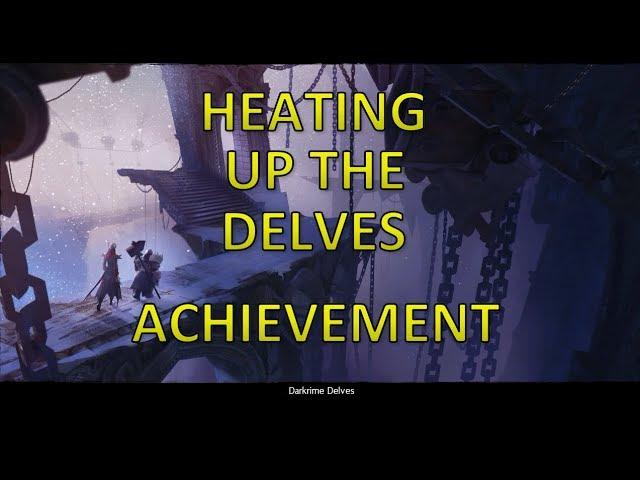 Guild Wars 2 - Heating Up The Delves Achievement