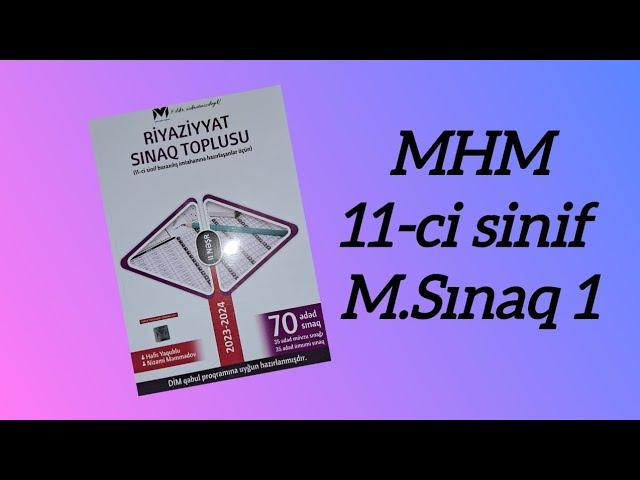 MHM 11-ci sinif buraxılış imthanı sınaq kitabı. Mövzu sınağı 1