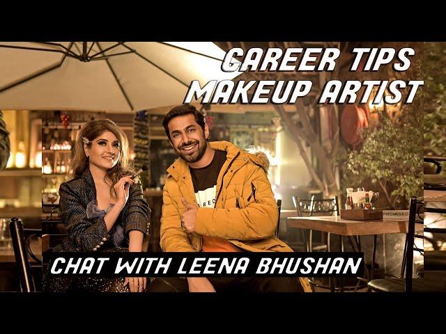 How To Become Makeup Artist | Leena Bhushan | Successful Makeup Artist kaise Bane