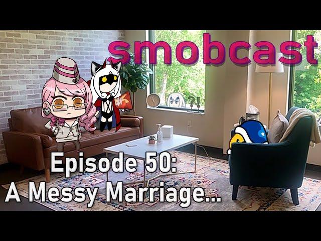 the smobcast: Couples Therapy | EP. 50