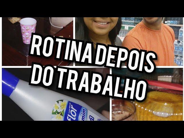 MINHA ROTINA DEPOIS DO TRABALHO| INDO NO ATACADÃO,  LIMPANDO A CASA !!