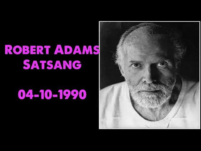 Robert Adams Spiritual Teacher Satsang 04-10-1990