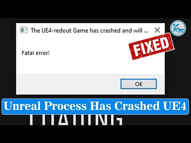  How To Fix The UE4-redout Game has crashed And Will... | Unreal Process Has Crashed UE4