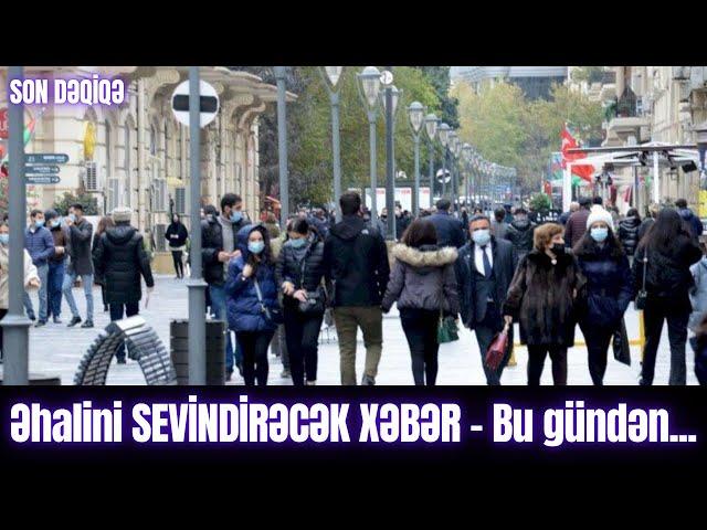 Əhalini SEVİNDİRƏCƏK XƏBƏR - Bu gündən...