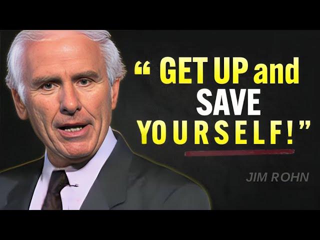 GET UP and SAVE YOURSELF! | Jim Rohn Motivation