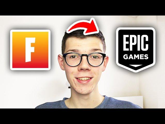 How To Link Epic Games Account To Fortnite Account - Xbox, Playstation, Switch