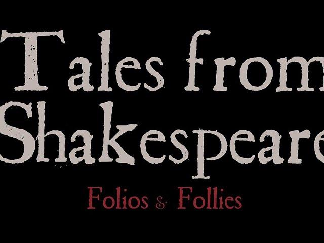 Tales from Shakespeare: Folios & Follies (2021)- Trailer 2