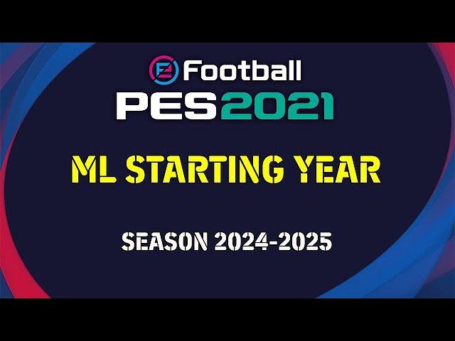 PES 2021 - ML/BAL Start Season 2024-2025