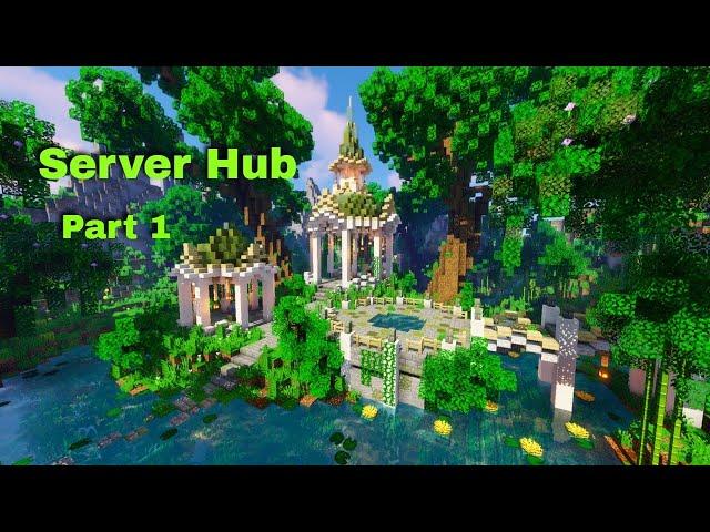 Server Hub/Spawn -Part 1 -Creative Timelapse