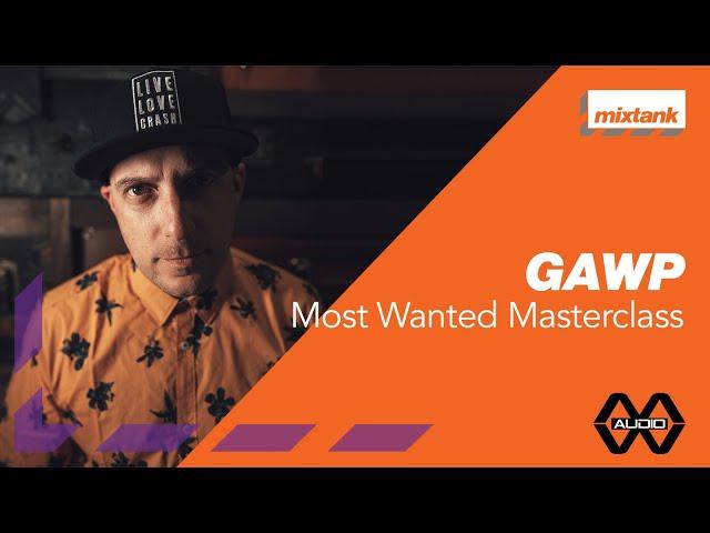 GAWP - House & Tech Masterclass [MTP015]