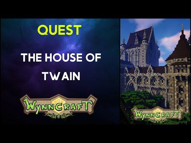 The House of Twain - Minecraft Wynncraft Quest