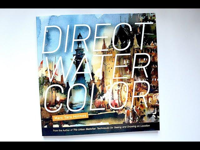 Direct Watercolour by Marc Taro Holmes | Book Review