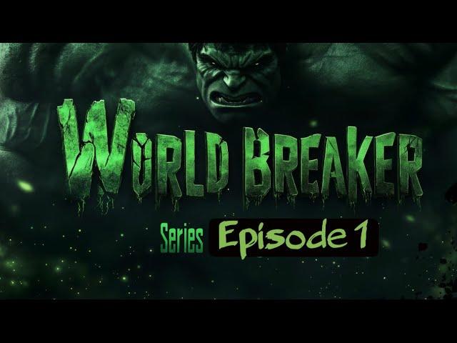 World Breaker Hulk vs Thanos: The Revenge Begins (Part 1)