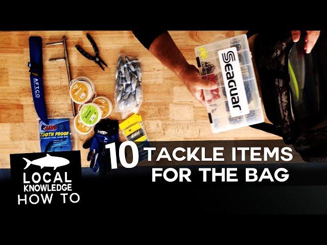 Rush Maltz's 10 Tackle Items for the Bag!