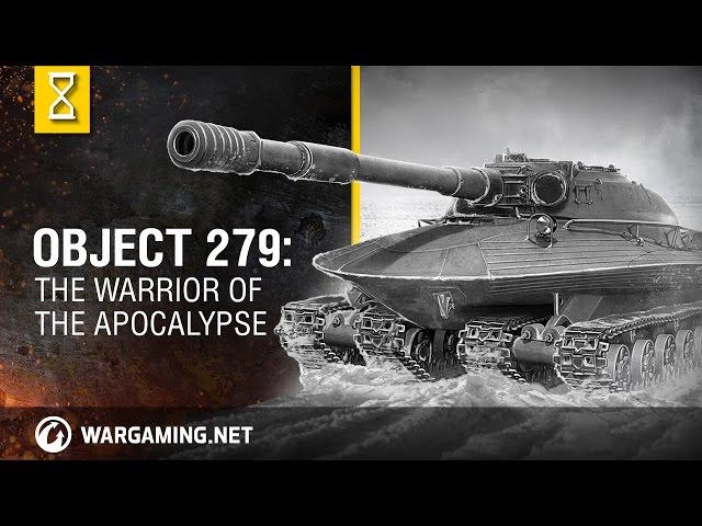 World of Tanks - Object 279: The Warrior of the Apocalypse