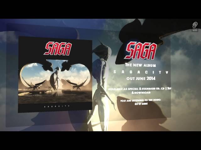 SAGA 'Let It Slide' from the new album Sagacity