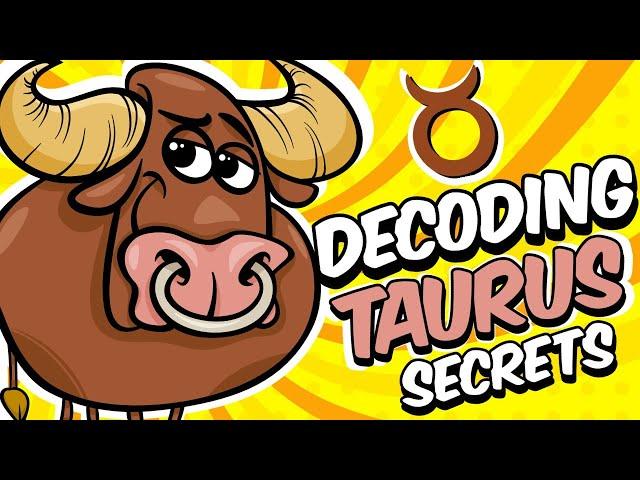 Decoding TAURUS Personality Traits & Secrets