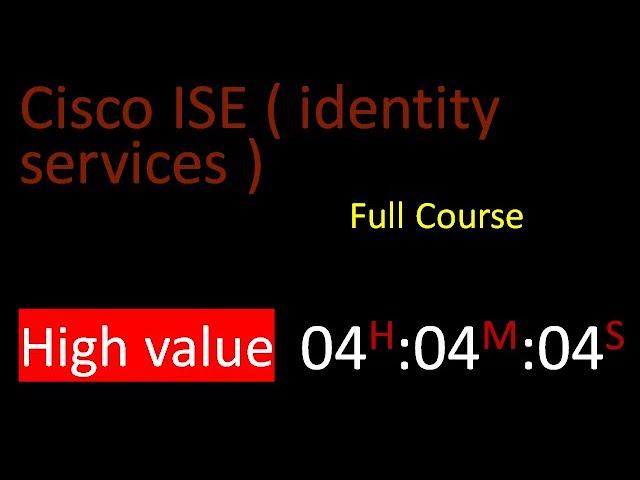 Cisco ISE ( identity Services engine ) - Full Course - Part 01 of 2