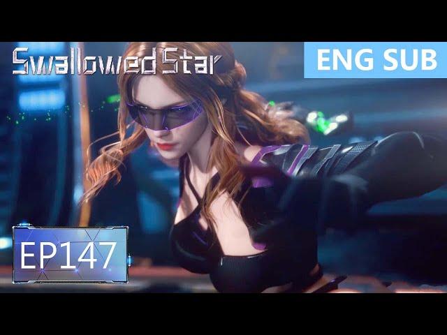 [Eng Sub] Swallowed Star EP147 Part3