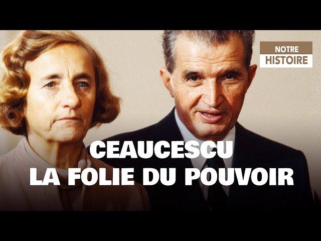 Ceaucescu, the madness of power - Romania - Soviet Union - Documentary history - CTB