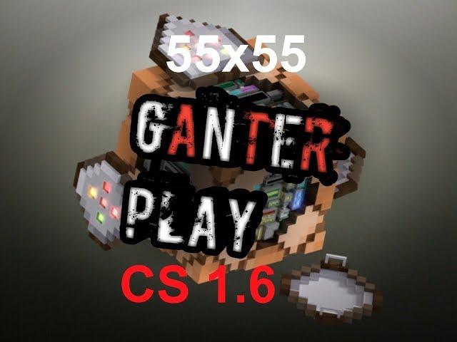 55x55 - CS 1.6 (feat. GaNTeR Play)