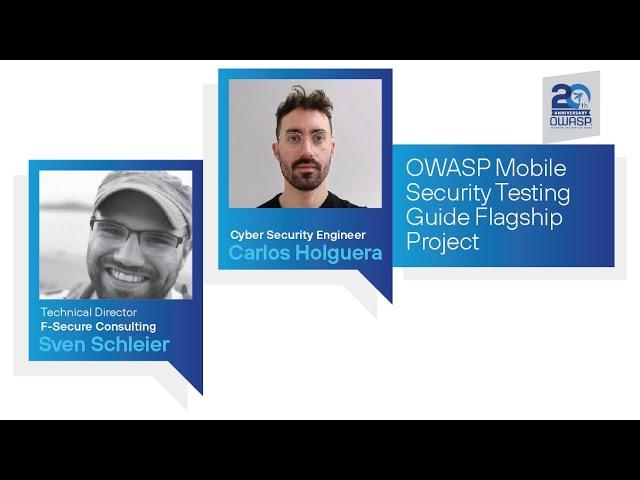 OWASP Flagship Projects: OWASP Mobile Security Testing Guide - Carlos Holguera & Sven Schleier