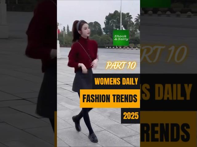 [ PART 10 ] Womens Daily Fashion Trends 2025 #fashion  #outfit #trending #style #shorts