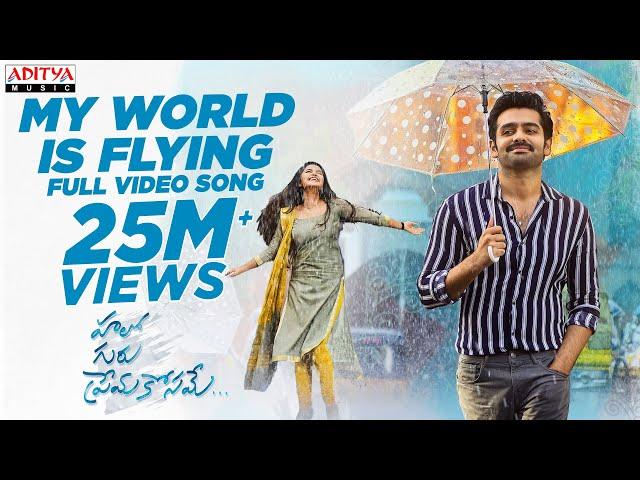 My World Is Flying Full Video Song (4K) || Hello Guru Prema Kosame Video Songs || Ram, Anupama