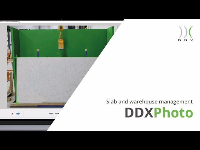 DDX Photo | Slab and warehouse management