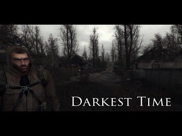 S.T.A.L.K.E.R. Darkest Time [1.1] (За Глеба) #6 (ФИНАЛ)