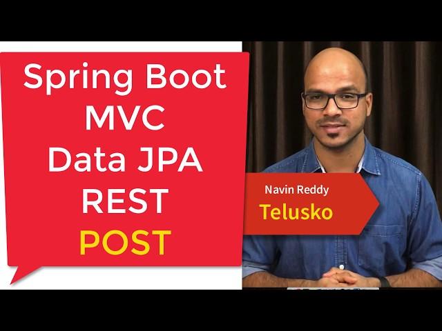 Spring Boot | MVC | REST Post Example Part 8