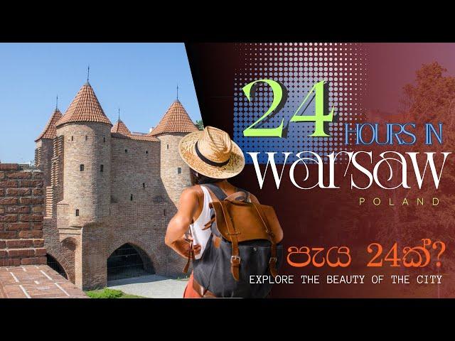 24h IN WARSAW POLAND ?