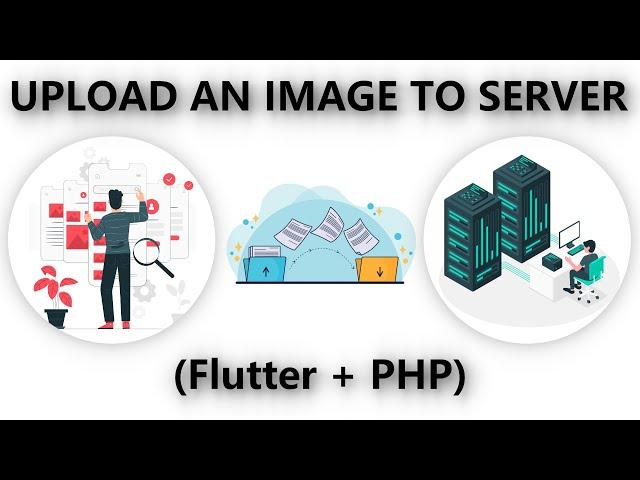 Upload An Image To Server (Flutter & PHP) | Step By Step | Techathon.net