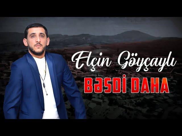 Elçin Göyçaylı - Besdi Daha 2023