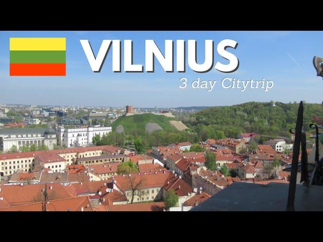 VILNIUS (Lithuania) in 3 days - Citytrip