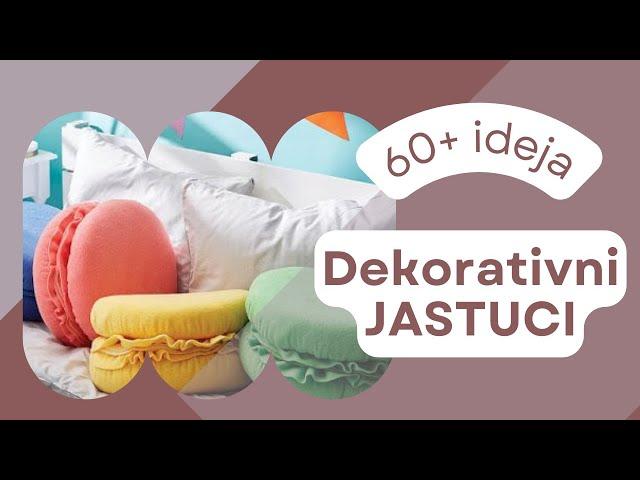 Dekorativni jastuci // 60+ ideja za pravljenje ukrasnih jastuka //