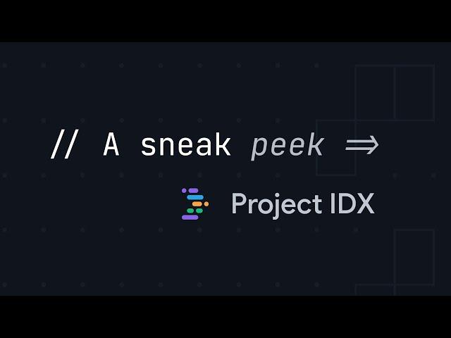 Project IDX: Full-stack application development with generative AI