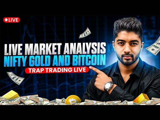 28 Oct | Live Market Analysis For NIFTY GOLD and BTC | Trap Trading Live